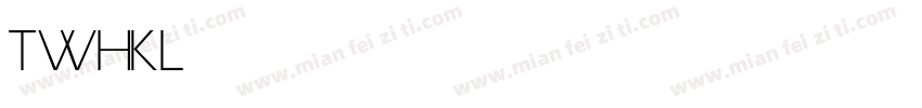 TWHK Light字体转换